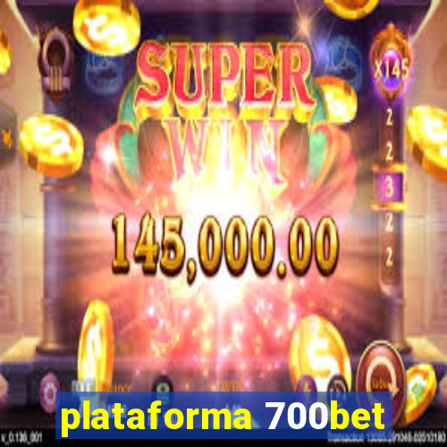 plataforma 700bet